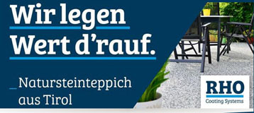 RHO Coating Systems - Natursteinteppiche - Ihr Oberflächenspezialist für Tirol & Bayern